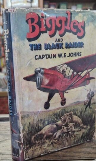 Biggles and the Black Raider : Captain W. E. Johns
