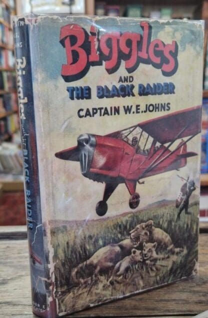 Biggles and the Black Raider : Captain W. E. Johns