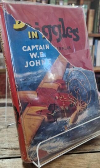 Biggles in Australia : Captain W. E. Johns
