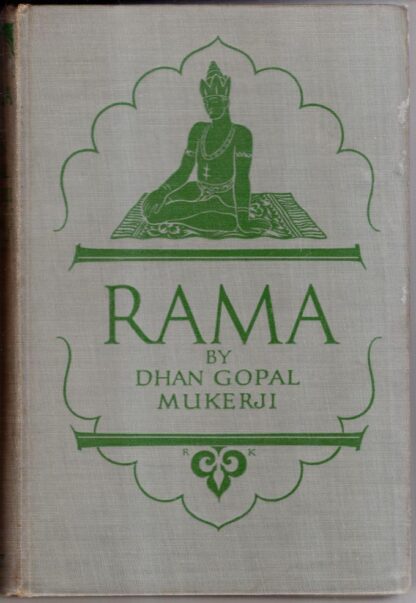 Rama, the hero of India : Dhan Gopal Mukerji