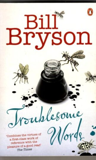 Troublesome Words : Bill Bryson