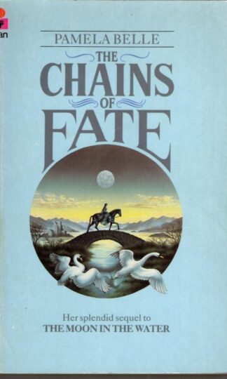 The Chains of Fate : Pamela Belle