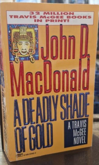 A Deadly Shade of Gol : John D. MacDonald