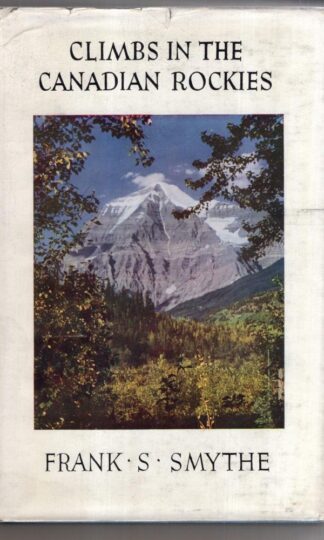 Climbs In The Canadian Rockies:F. S. Smythe