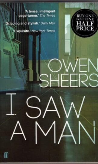 I Saw A Man:Owen Sheers