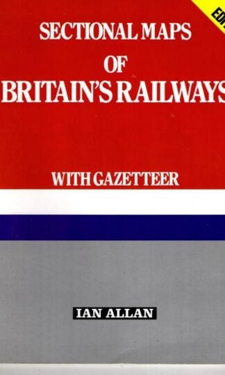 Sectional Maps of Britain's Railways with Gazetteer : G.A.Jacobs (ed)