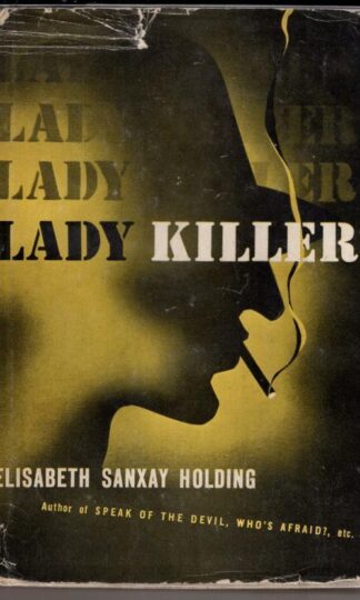 Lady Killer:Elisabeth Sanxay Holding