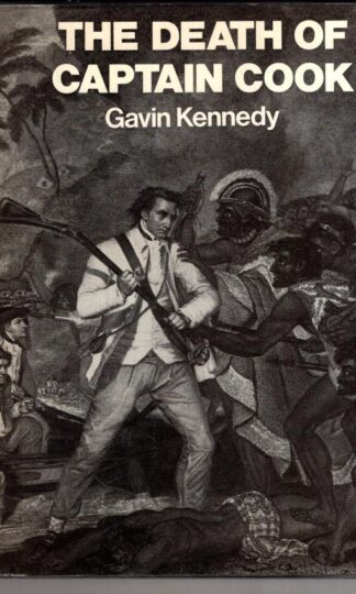 The Death of Captain Cook:Gavin Kennedy