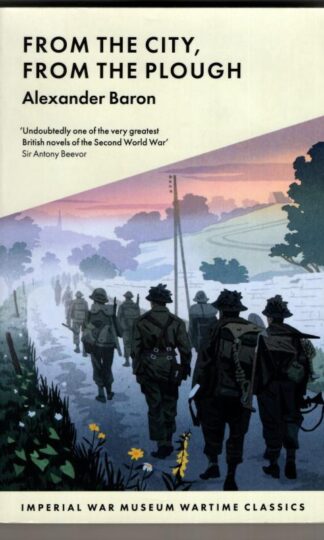 From the City, From the Plough : Alexander Baron