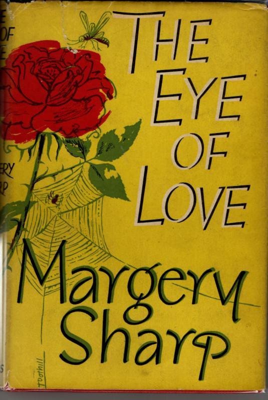 The Eye of Love : Margery Sharp