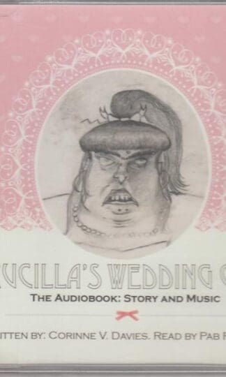 Trucilla's Wedding Cake - Story and Music:Corinne V. Davies