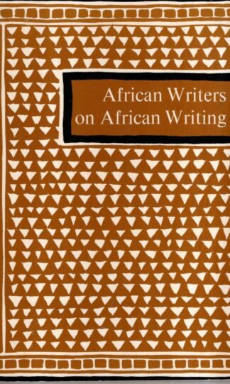 African writers on African writing : G. D. Killam
