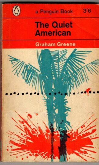 The Quiet American : Graham Greene