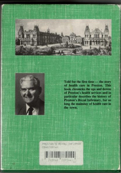 Preston's Royal Infirmary: A History of Health Care in Preston, 1809-1986 : John Wilkinson - Image 2