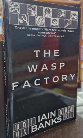 The Wasp Factory : Iain Banks