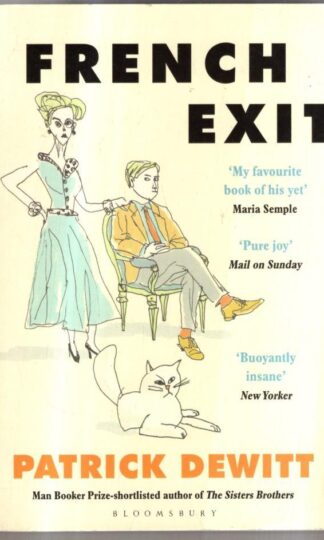 French Exit : Patrick deWitt
