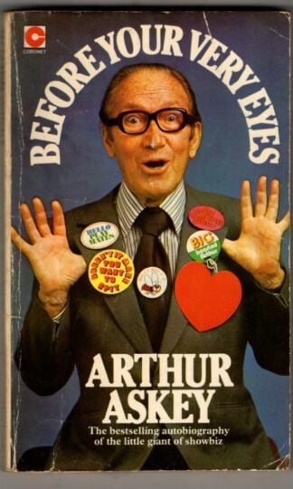 Before Your Very Eyes : Arthur Askey