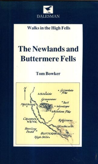 Newlands and Buttermere Fells (Walks in the High Fells S.) : Tom Bowker