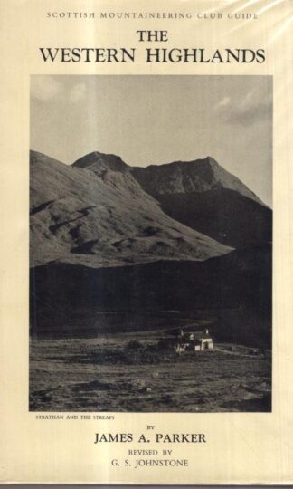 The Western Highlands : James A Parker