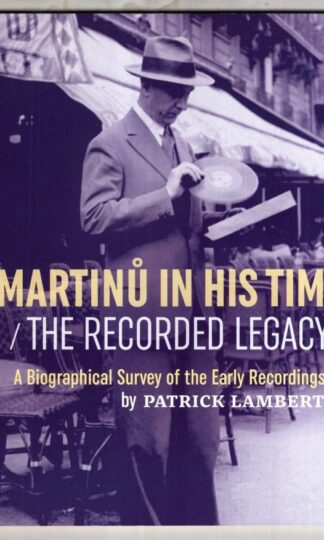Martinu In His Time:Patrick LAMBERT