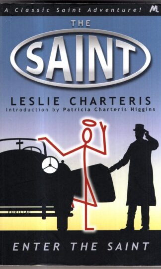 Enter the Saint : Leslie Charteris