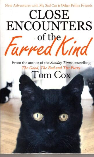 Close Encounters of the Furred Kind : Tom Cox