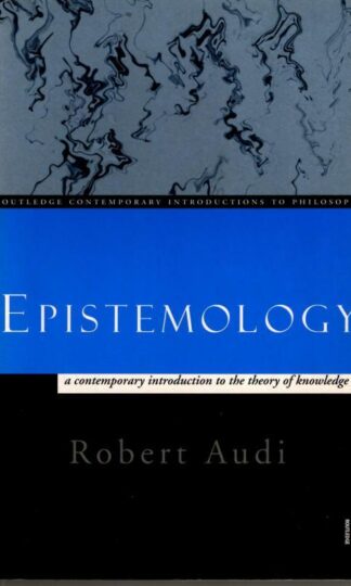 Epistemology : Robert Audi