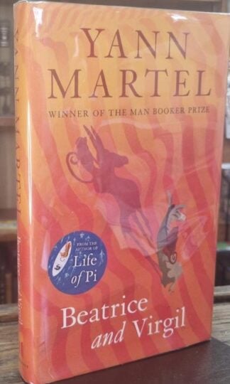 Beatrice and Virgil (Signed) : Yann Martel