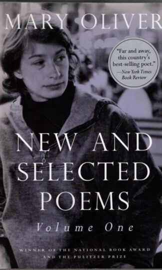 New and Selected Poems, Volume One : Mary Oliver