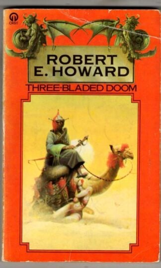 Three-Bladed Doom : Robert E. Howard
