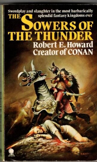 The Sowers of the Thunder : Robert E. Howard