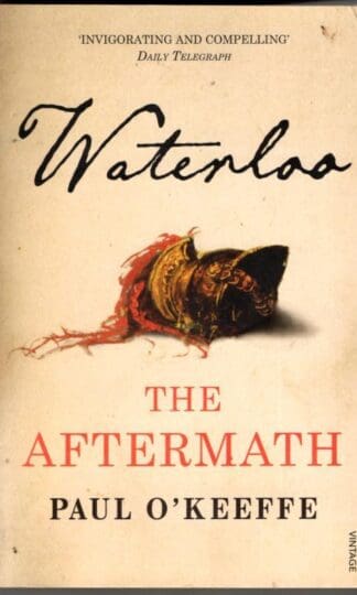Waterloo: The Aftermath : Paul O'Keeffe