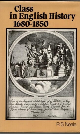 Class In English History 1680–1850 : R. S. Neale