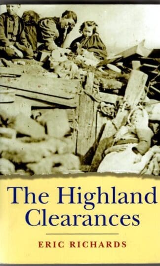 The Highland Clearances : Eric Richards