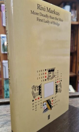 More Deadly Than the Male: First Lady of Bridge : Rixi Marcus