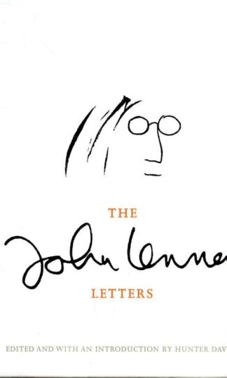 The John Lennon Letters: Edited and with an Introduction by Hunter Davies : John Lennon