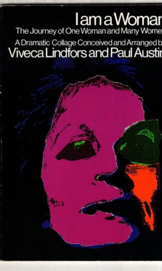 I Am a Woman : The Journey of One Woman and Many Women:Viveca Lindfors