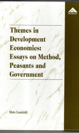 Themes in Development Economics: Essays on Method, Peasants and Government: