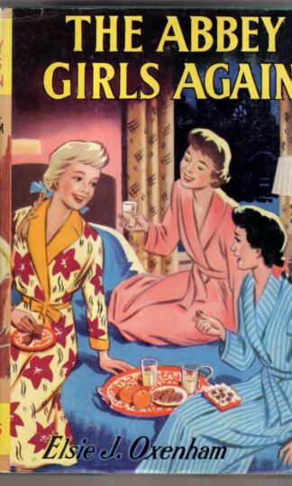 The Abbey Girls Again : Elsie J. Oxenham
