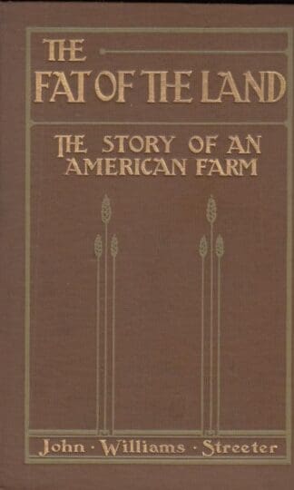 The Fat of the Land:John Williams Streeter