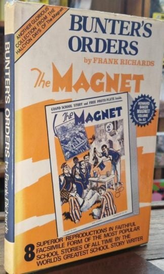 Bunter's Orders (Magnet Facsimiles) : Frank Richards