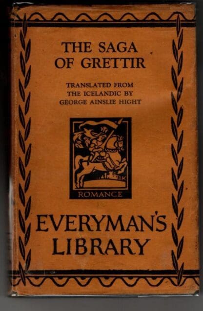 The Saga of Grettir the Strong : George Ainslie Hight