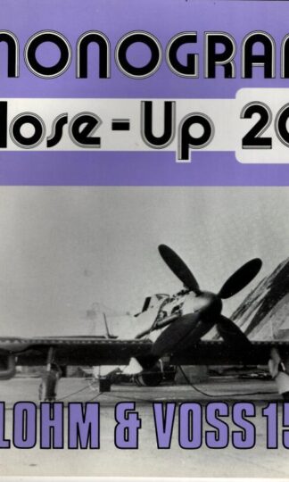 Monogram Close-Up 20: Blohm & Voss Bv 155 : Thomas H. Hitchcock