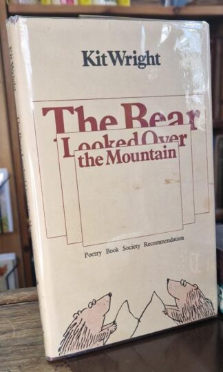 The Bear Looked Over the Mountain (Signed) : Kit Wright