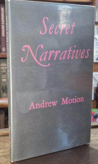 Secret Narratives (Signed) : Andrew Motion