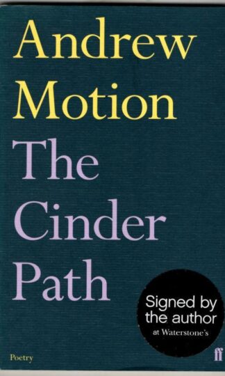 The Cinder Path (Signed) : Andrew Motion