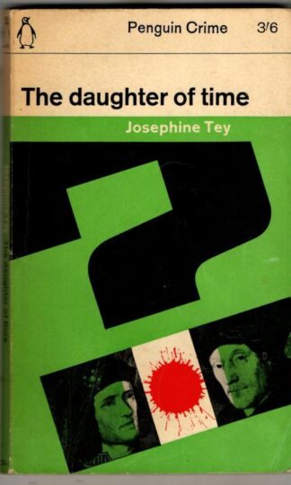 The Daughter of Time : Josephine Tey
