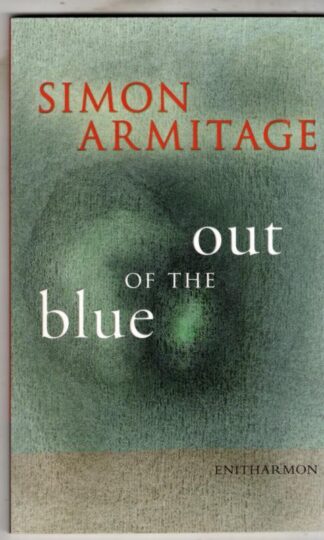 Out of the Blue (Signed) : Simon Armitage
