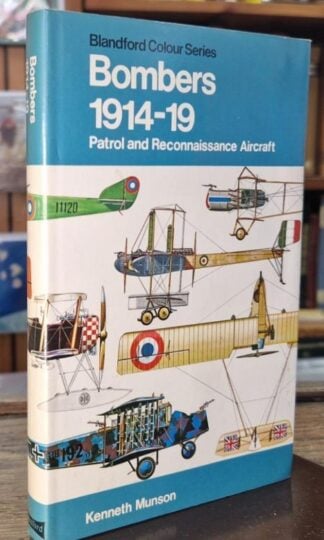Bombers, 1914-19 (Colour Series) : Kenneth Munson