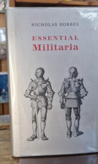 Essential Militaria (Signed) : Nicholas Hobbes